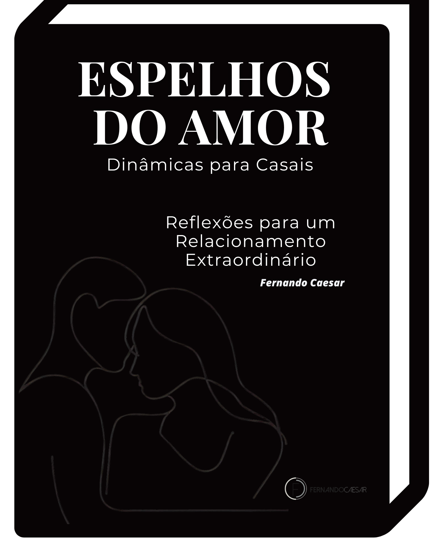 Espelhos-do-Amor-Dinâmicas-Para-Casais - Fernando Caesar 